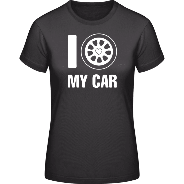 I Love My Car T-shirt för kvinnor 0 image