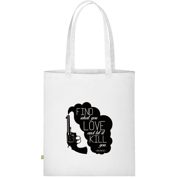 Find What You Love And Let It Kill You Sac en tissu 0 image