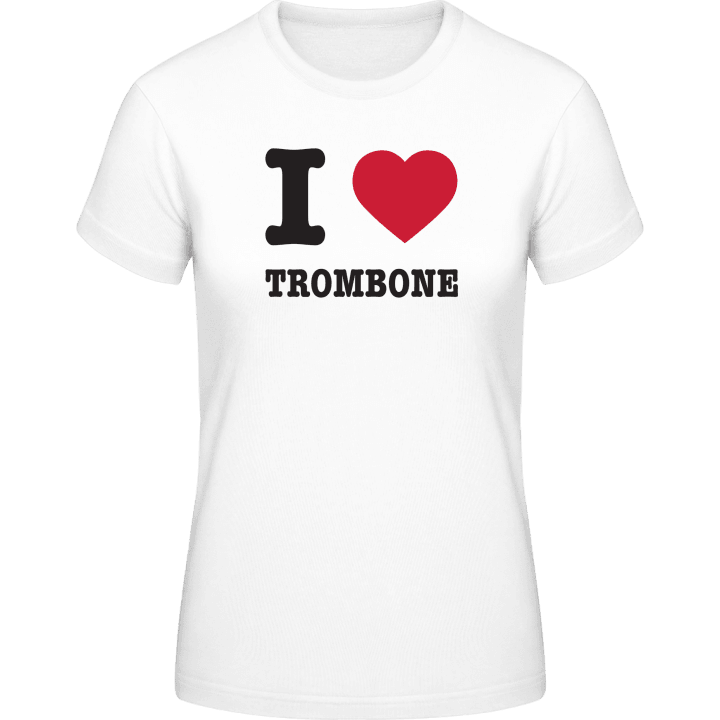 I Love Trombone Vrouwen T-shirt 0 image