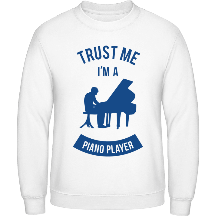 Trust Me I'm A Piano Player Sweatshirt 0 image
