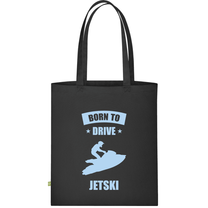 Born To Drive Jet Ski Stofftasche contain pic