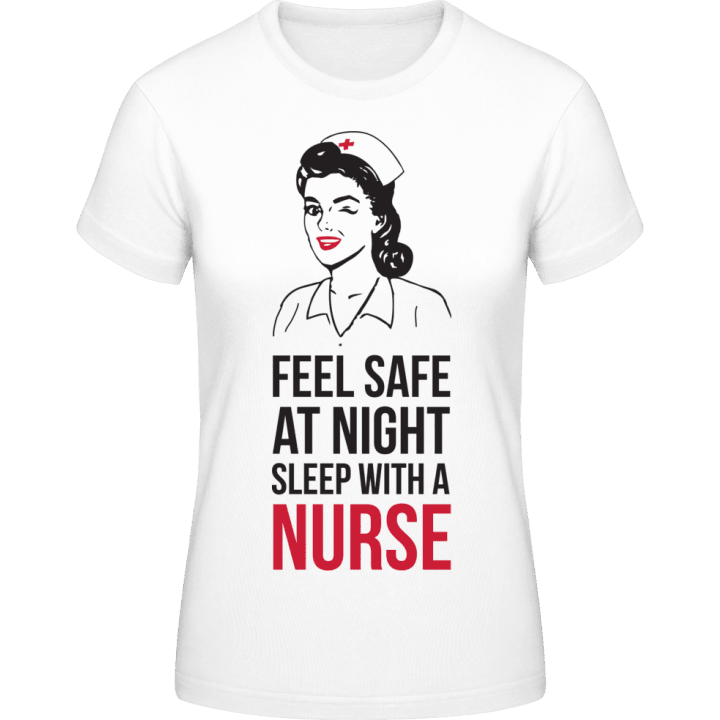 Feel Safe at Night Sleep With a Nurse Vrouwen T-shirt 0 image
