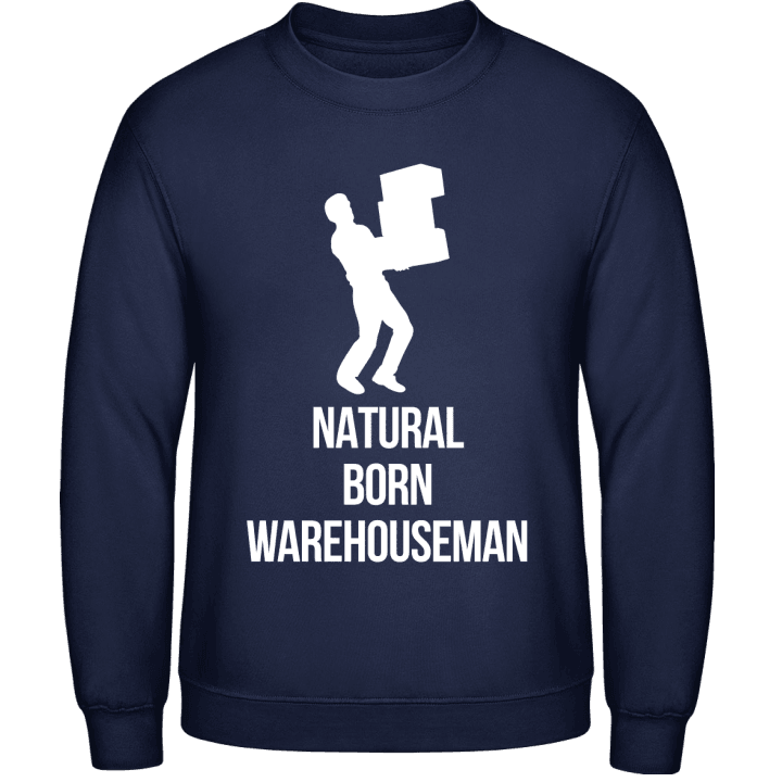 Natural Born Warehouseman Sudadera contain pic