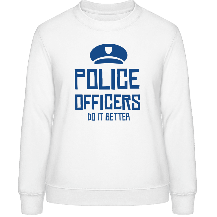Police Officers Do It Better Sweatshirt för kvinnor contain pic
