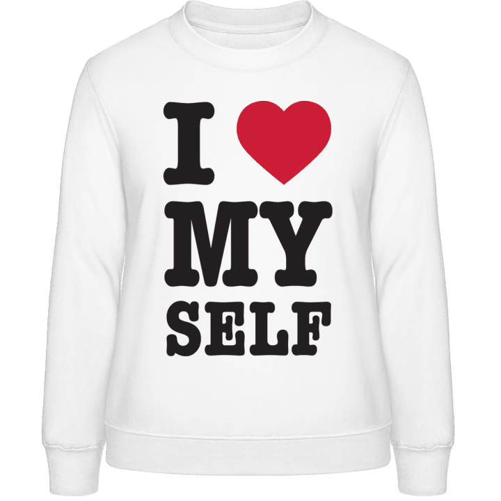 I Love My Self Women Sweatshirt 0 image