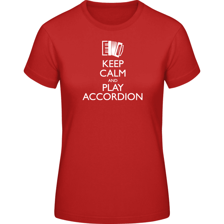 Keep Calm And Play Accordion T-shirt för kvinnor contain pic