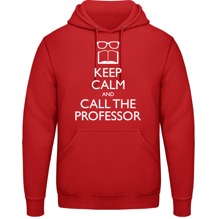 Keep Calm And Call The Professor Sweat à capuche contain pic