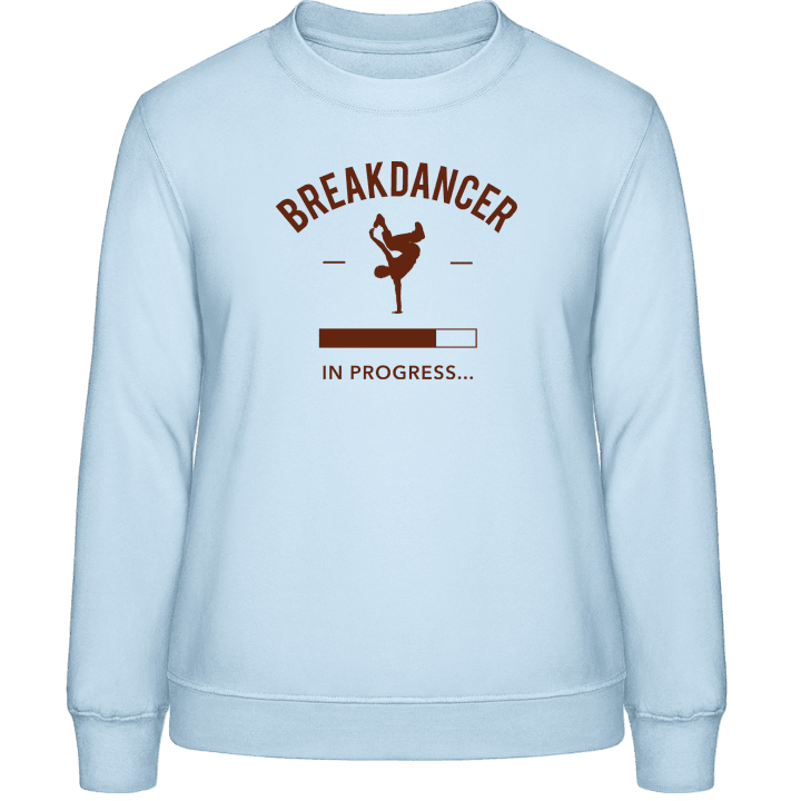 Breakdancer in Progress Vrouwen Sweatshirt contain pic