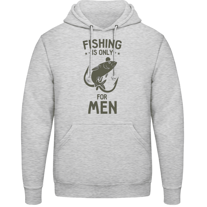 Fishing Is Only For Men Felpa con cappuccio contain pic