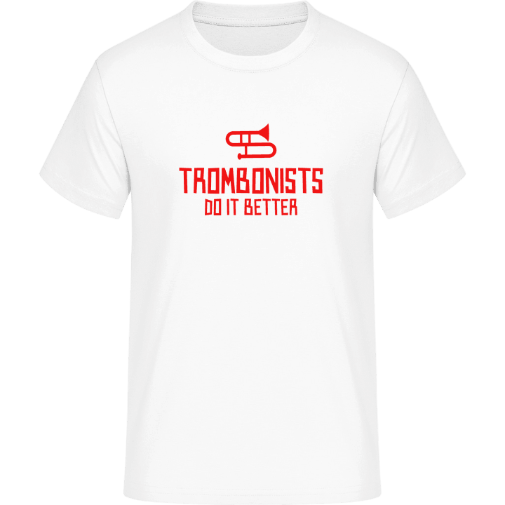 Trombonists Do It Better Camiseta contain pic