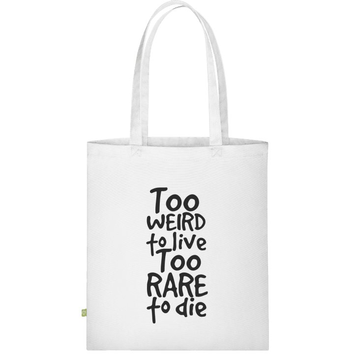 Too Weird To Live Too Rare to Die Väska av tyg 0 image