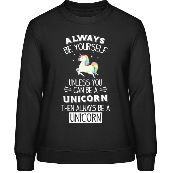 Always Be A Unicorn Sweatshirt til kvinder 0 image