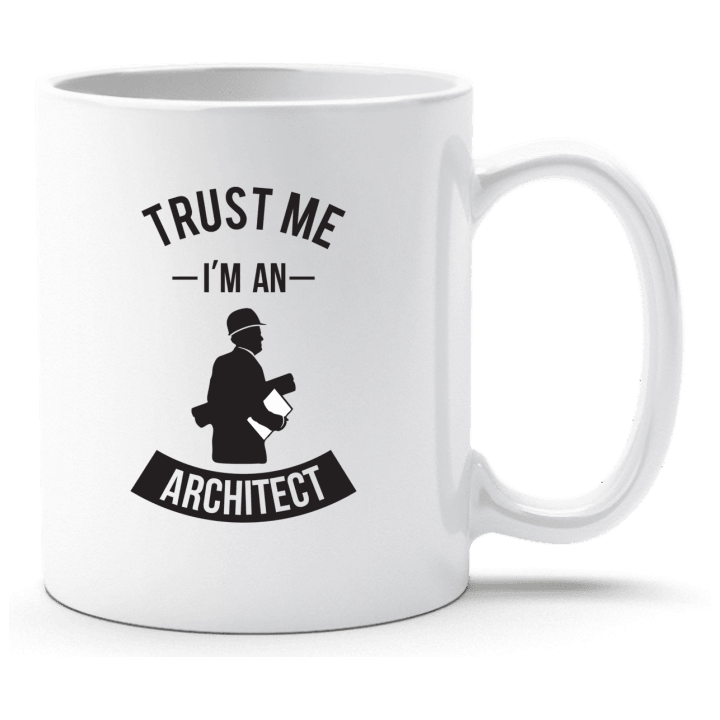 Trust Me I'm An Architect Tasse contain pic