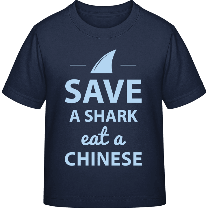 Save A Shark Eat A Chinese T-shirt pour enfants contain pic