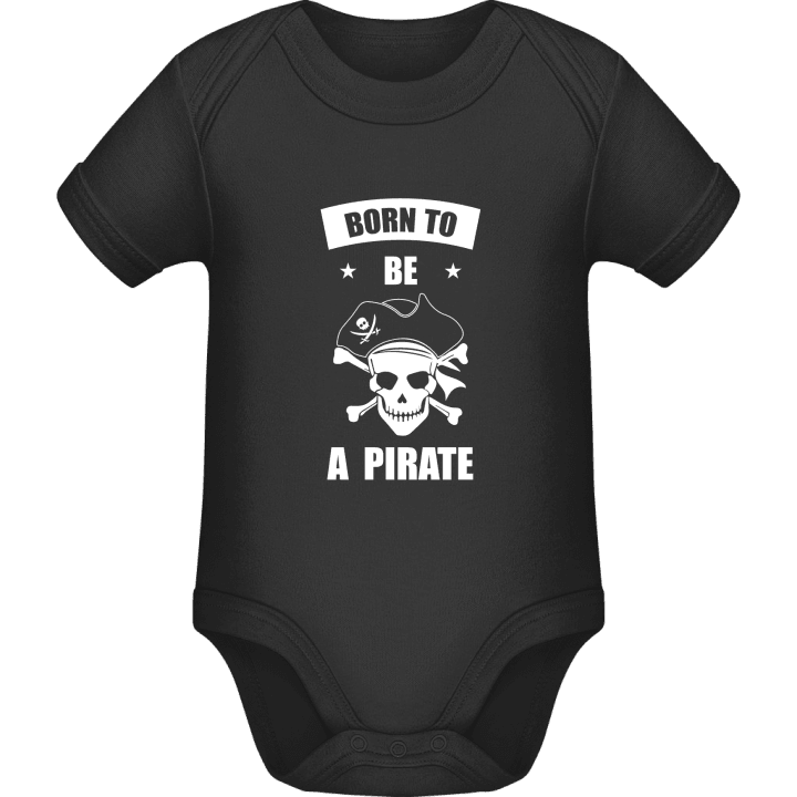 Born To Be A Pirate Pelele Bebé contain pic