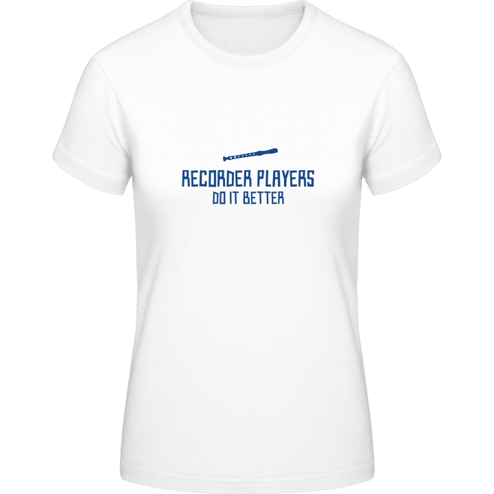 Recorder Player Do It Better T-shirt för kvinnor contain pic