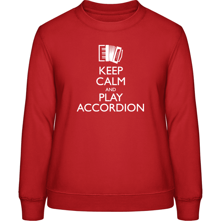 Keep Calm And Play Accordion Frauen Sweatshirt contain pic