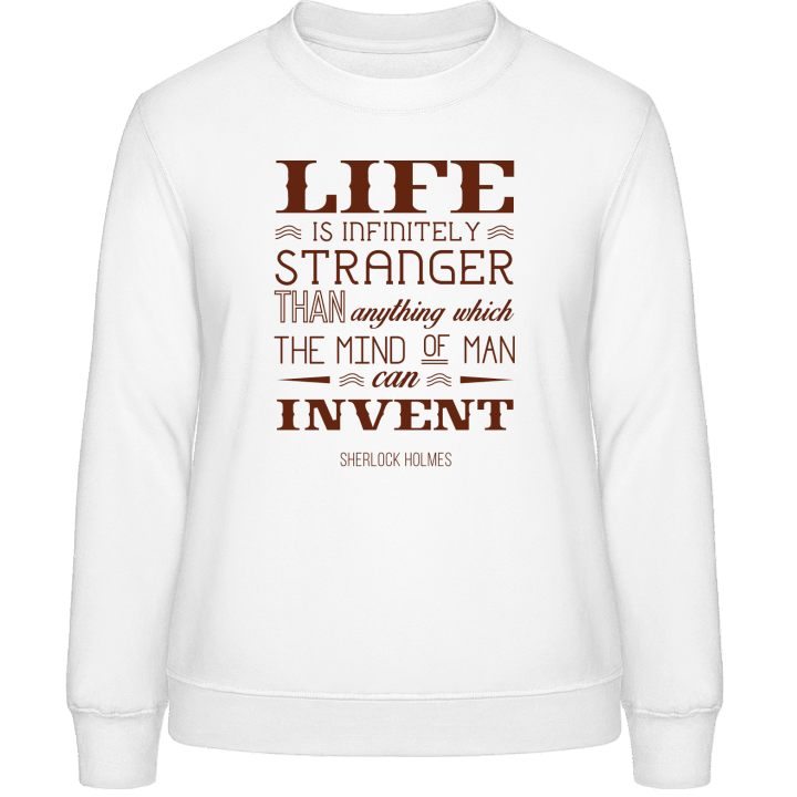 Life is Stranger Vrouwen Sweatshirt 0 image