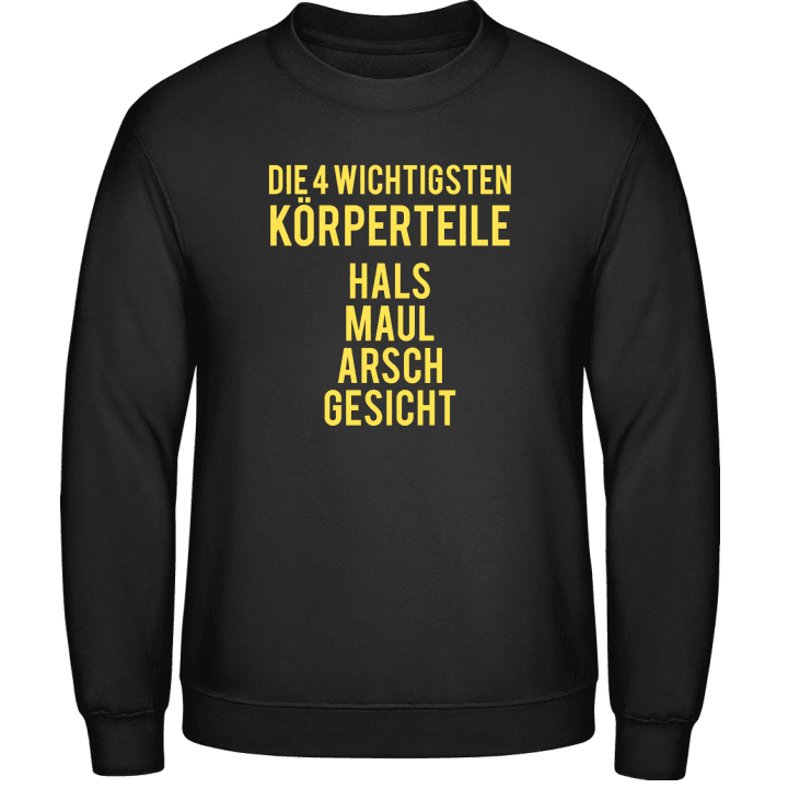 Hals Maul Arsch Gesicht Sweatshirt contain pic
