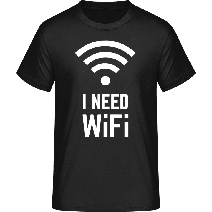I Need Wifi T-Shirt 0 image