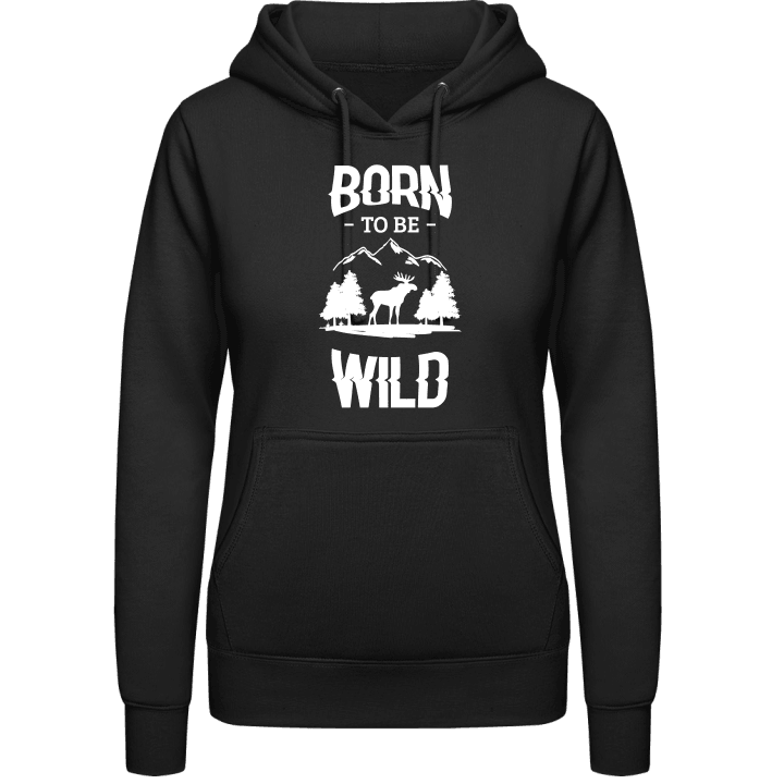 Born To Be Wild Elk Frauen Kapuzenpulli 0 image