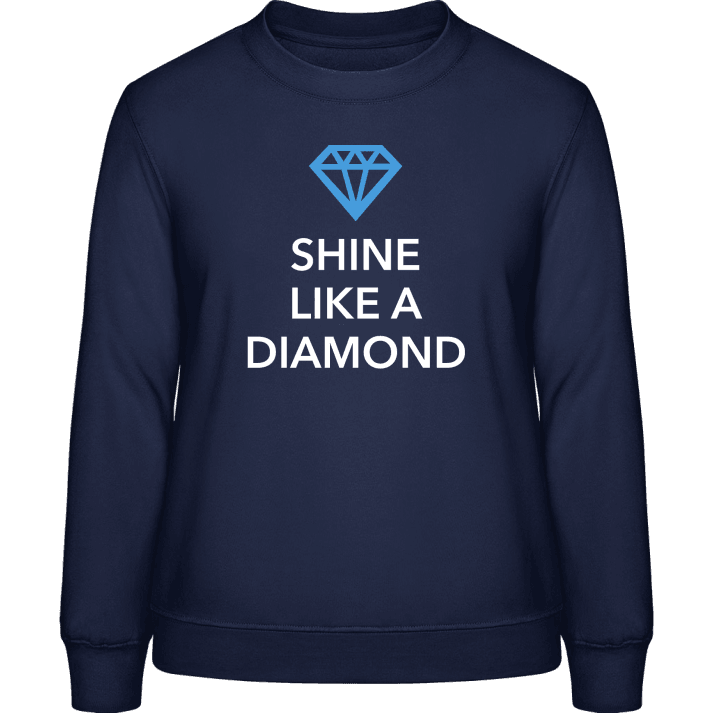 Shine Like a Diamond Vrouwen Sweatshirt 0 image
