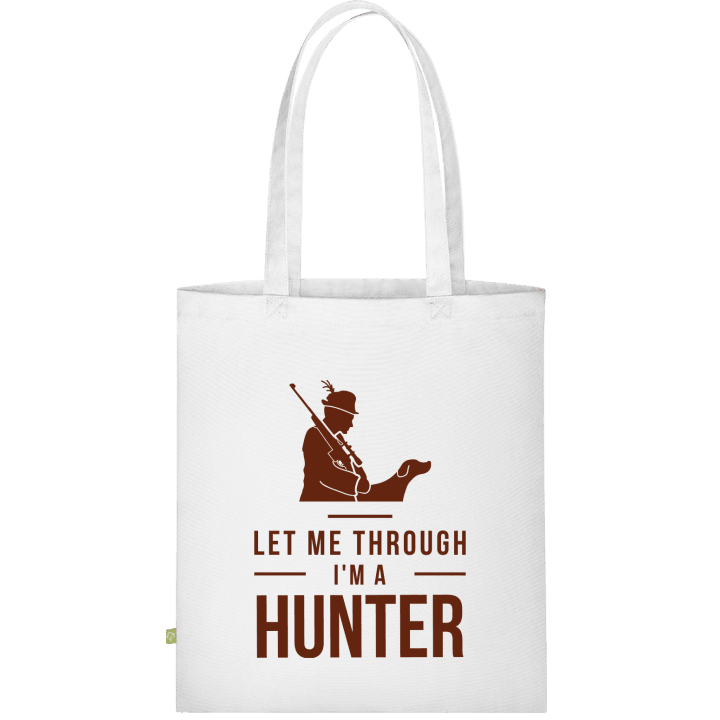 Let Me Through I´m A Hunter Stofftasche contain pic