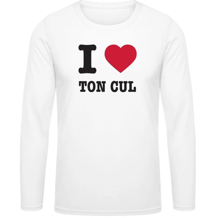 I amour ton cul Shirt met lange mouwen contain pic