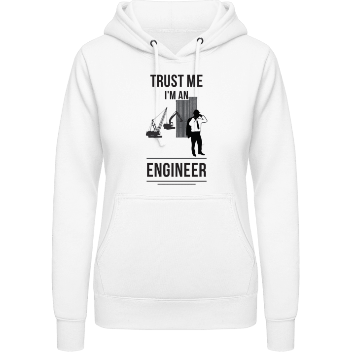 Trust Me I'm An Engineer Design Frauen Kapuzenpulli contain pic