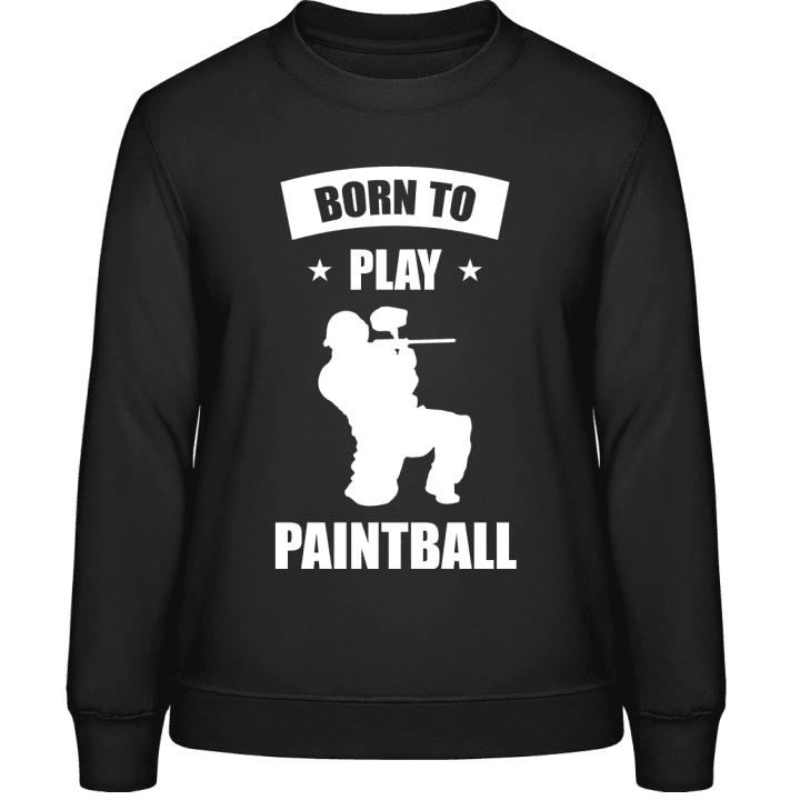 Born To Play Paintball Sweatshirt för kvinnor contain pic