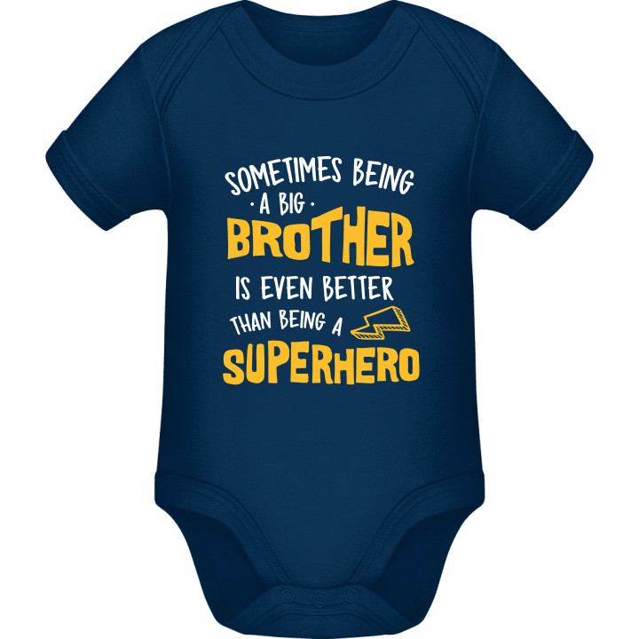 Being A Big Brother Is Better Than Being a Superhero Baby Strampler contain pic