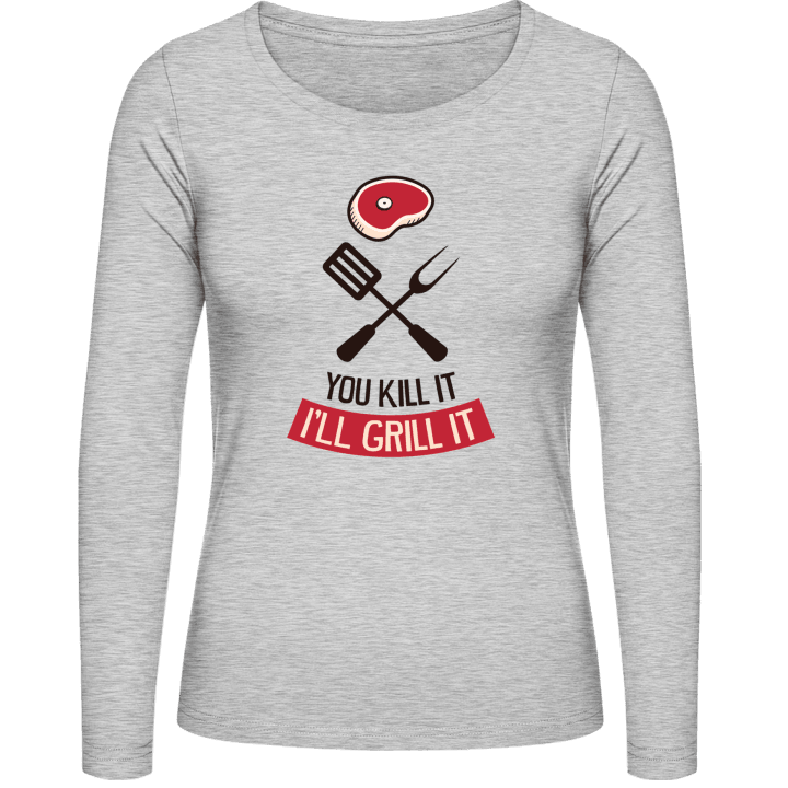 You Kill It I Grill It Vrouwen Lange Mouw Shirt 0 image