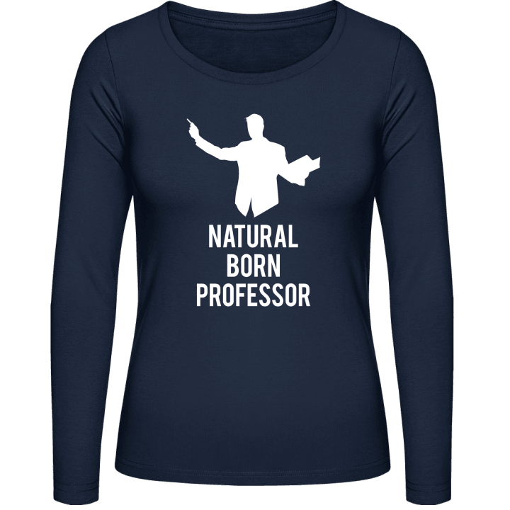 Natural Born Professor Camisa de manga larga para mujer contain pic