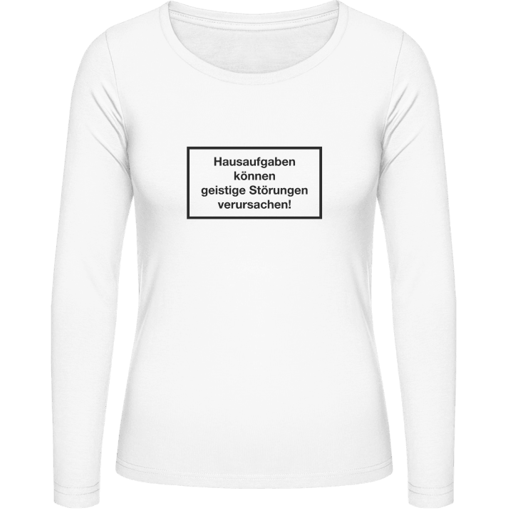 Hausaufgaben können geistige Störungen verursachen Women long Sleeve Shirt contain pic