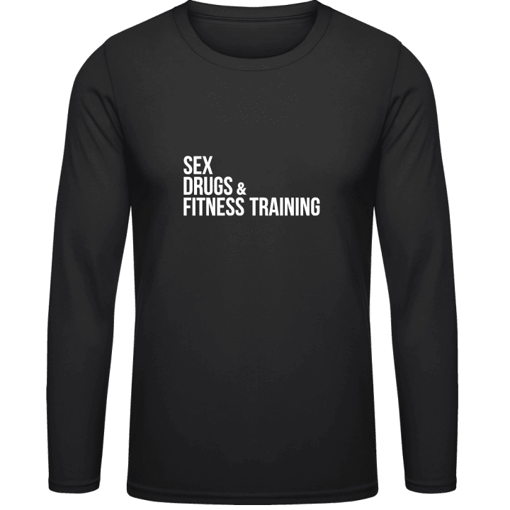 Sex Drugs And Fitness Training Langarmshirt contain pic