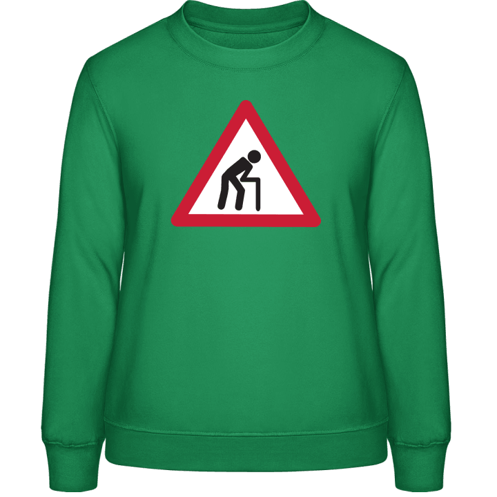 Pensioner Warning Sign Sweatshirt för kvinnor contain pic
