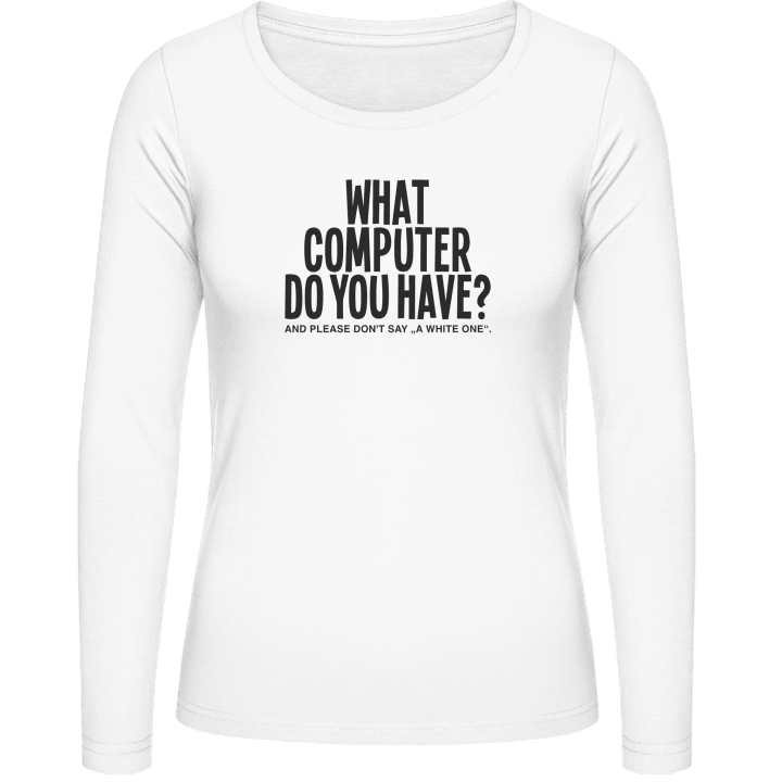 What Computer Do You Have T-shirt à manches longues pour femmes 0 image