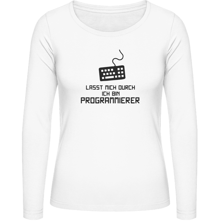 Lasst mich durch ich bin Programmierer T-shirt à manches longues pour femmes contain pic