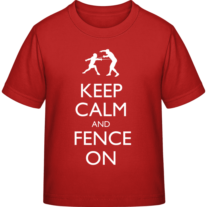 Keep Calm and Fence On Kinder T-Shirt contain pic