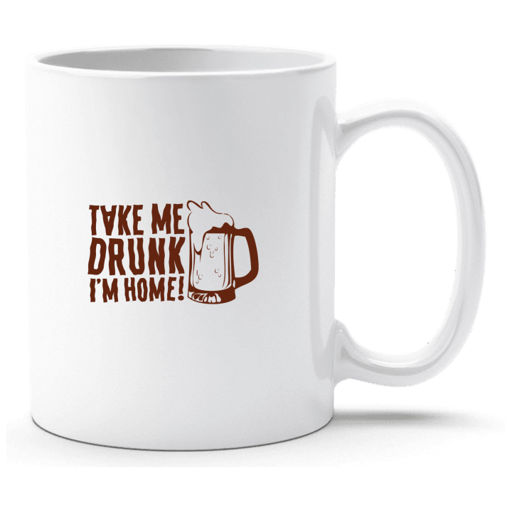 Take Me Drunk Tasse 0 image