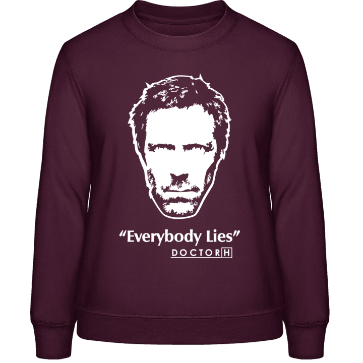 Dr House Everybody Lies Frauen Sweatshirt 0 image