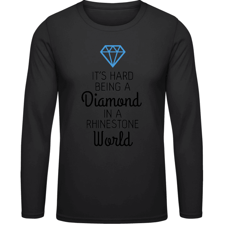 It's Hard To Be A Diamond T-shirt à manches longues contain pic