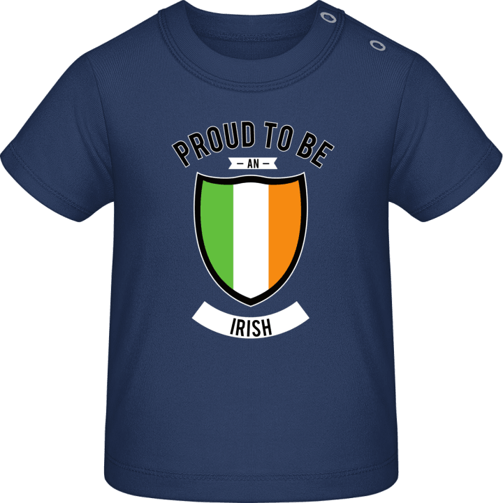 Proud To Be Irish Baby T-Shirt contain pic