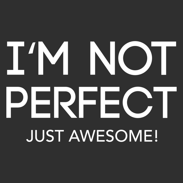 I´m Not Perfect Just Awesome Langermet skjorte 0 image