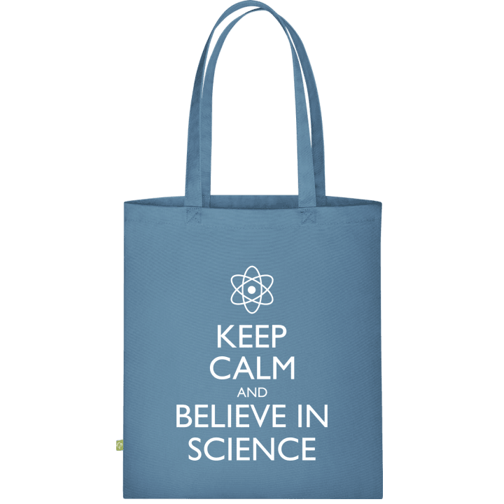 Keep Calm and Believe in Science Cloth Bag 0 image