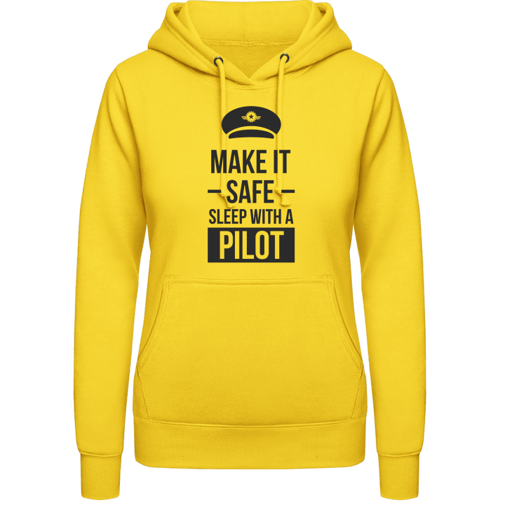 Make It Safe Sleep With A Pilot Hoodie för kvinnor contain pic