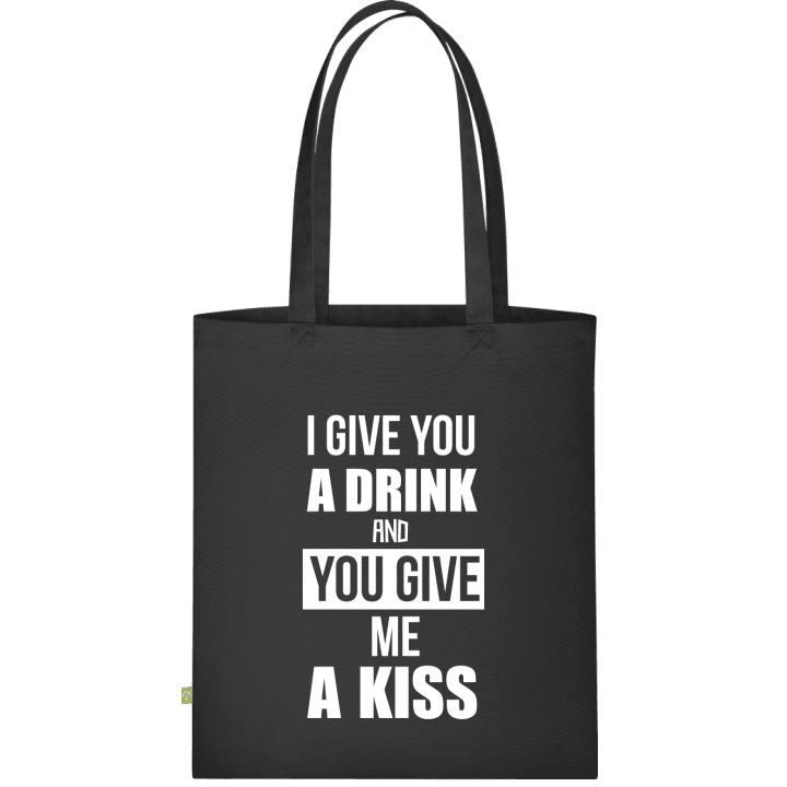 I Give You A Drink And You Give Me A Drink Cloth Bag 0 image