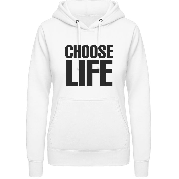 Choose Life Hoodie för kvinnor contain pic