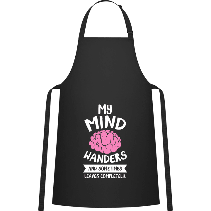 My Mind Wanders And Sometimes Leaves Completely Kitchen Apron 0 image