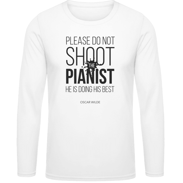 Do Not Shoot The Pianist Langarmshirt contain pic